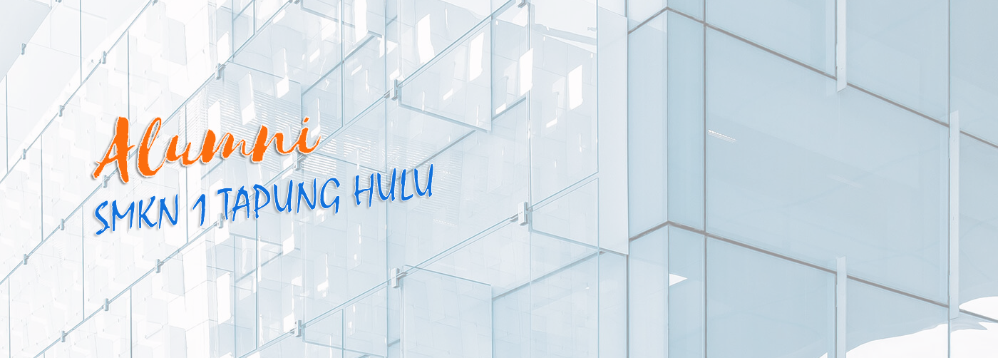 ALUMNI SMKN 1 TAPUNG HULU